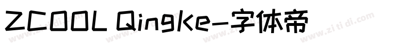 ZCOOL QingKe字体转换